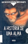 A História de Uma Alma